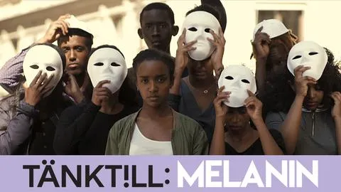 Tänk till — Melanin med DNZ Pictures